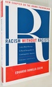 Racism Without Racists: Color-Blind Racism and the Persistence of Racial Inequality in America
