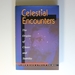 Celestial Encounters: the Origins of Chaos & Stability: the Origins of Chaos and Stability (Princeton Science Library)