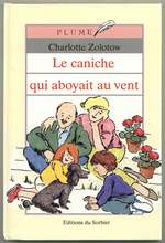 Le Caniche Qui Aboyait Au Vent [the Poodle Who Barked at the Wind]