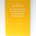 An Introduction to Solar Energy for Scientists and Engineers