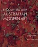 Encounters With Australian Modern Art