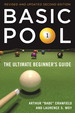 Basic Pool: the Ultimate Beginner's Guide-Revised and Updated Second Edition