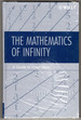 The Mathematics of Infinity: a Guide to Great Ideas (Pure and Applied Mathematics: a Wiley Series of Texts, Monographs and Tracts)