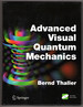 Advanced Visual Quantum Mechanics