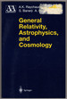 General Relativity, Astrophysics, and Cosmology (Astronomy and Astrophysics Library)