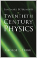 Landmark Experiments in Twentieth Century Physics (Dover Science Books)