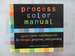 Process Color Manual, 24, 000 Cmyk Combinations for Design, Prepress, and Printing