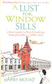 A Lust for Window Sills: a Lover's Guide to British Buildings From Portcullis to Pebble Dash