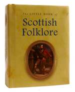 The Little Book of Scottish Folklore
