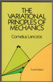 The Variational Principles of Mechanics (Dover Books on Physics) Fourth Edition