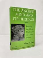 The Anceint Mind and Its Heritage