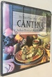 Cantina: the Best of Casual Mexican Cooking (Casual Cuisines of the World)