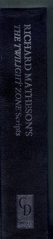 Richard Matheson's the Twilight Zone Scripts