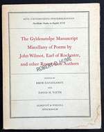 The Gyldenstolpe Manuscript Miscellany of Poems By John Wilmot, Earl of Rochester, and Other Restoration Authors