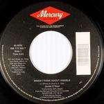 When I Think About Angels / the Only Thing Wrong [7" 45 Rpm Single]