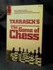 Tarrasch's the Game of Chess: a Systematic Textbook for Beginners and More Experienced Players