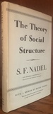 The Theory of Social Structure (With a Memoir By Meyer Fortes)