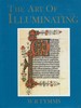 The Art of Illuminating as Practised in Europe From the Earliest Times, Illustrated By Borders, Initial Letters and Alphabets