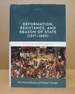 Reformation, Resistance, and Reason of State (1517-1625)