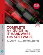 Complete a+ Guide to It Hardware and Software: Comptia a+ Exams 220-1101 & 220-1102 Ucertify Course and Labs Card and Textbook Bundle