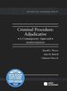 Criminal Procedure: Adjudicative, a Contemporary Approach (Interactive Casebook Series)