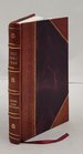 The Open Way a Study in Acceptance 1939 [Leather Bound]