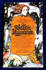 The Fantastic Imagination: an Anthology of High Fantasy