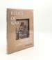 Relics of War the History of a Photograph