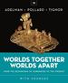 Worlds Together, Worlds Apart, Seventh Edition