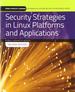 Security Strategies in Linux Platforms and Applications, Second Edition