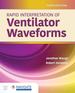 Rapid Interpretation of Ventilator Waveforms, Third Edition