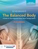 The Balanced Body: a Guide to Deep Tissue and Neuromuscular Therapy, Enhanced Edition With Navigate Advantage Access, Fourth Edition