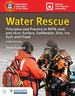 Water Rescue: Principles and Practice to Nfpa 1006 and 1670: Surface, Swiftwater, Dive, Ice, Surf, and Flood (Includes Navigate Advantage Access), Third Edition