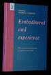 Embodiment and Experience: the Existential Ground of Culture and Self