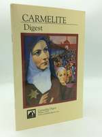 Carmelite Digest Volume 25 No. 4, Winter 2010