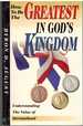 How to Be the Greatest in God's Kingdom Understanding the Value of Servanthood