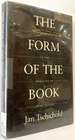 The Form of the Book. Essays on the Morality of Good Design