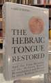 The Hebraic Tongue Restored