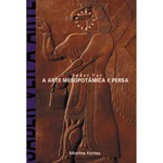 Saber Ver a Arte Mesopotamica E Persa