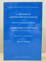 A Treatise of Master Hervaeue Natalis D.1323, the Doctor Perspicacissimus: on Second Intentions (English and Latin Edition)