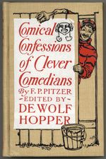 Comical Confessions of Clever Comedians