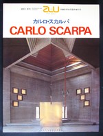 Carlo Scarpa: a+U Architecture + Urbanism October 1985 Extra Edition