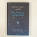 The Anxious Generation: How the Great Rewiring of Childhood is Causing an Epidemic of Mental Illness