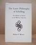 The Later Philosophy of Schelling: the Influence of Boehme on the Works of 1809-1815