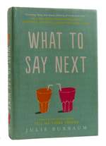 What to Say Next