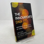 The Innovator's Dna: Mastering the Five Skills of Disruptive Innovators