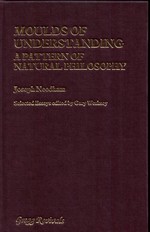 Moulds of Understanding-Pattern of Natural Philosophy (Modern Revivals in Philosophy)