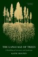 Language of Trees: a Rewilding of Literature and Landscape