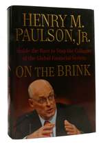 On the Brink Inside the Race to Stop the Collapse of Hte Global Financial System