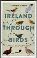 Ireland Through Birds: Journeys in Search of a Wild Nation